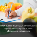 Regularização de Alimentos e Embalagens